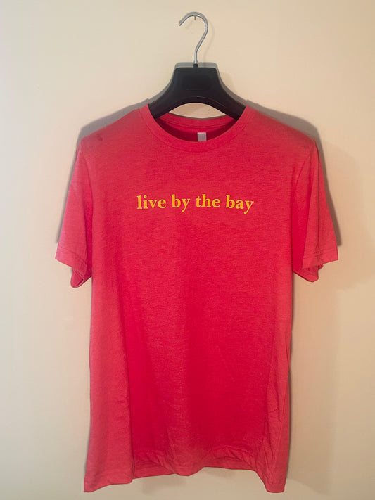 Live By The Bay Tee